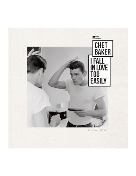 Baker Chet - I Fall In Love Too Easily