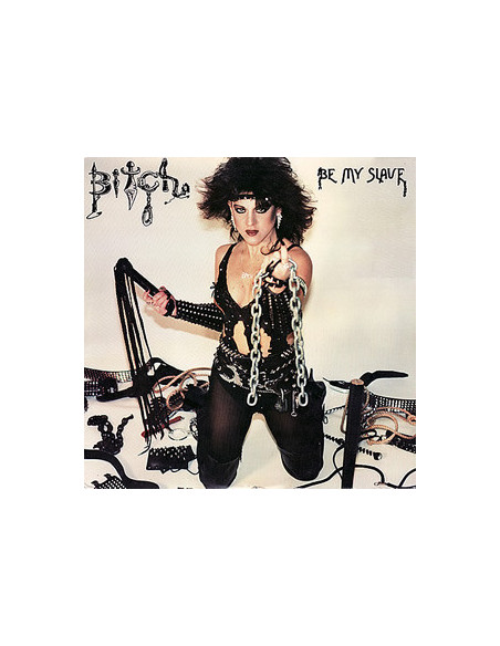 Bitch - Be My Slave