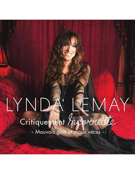 Lemay, Lynda - Critiquement Incorrecte - (CD)