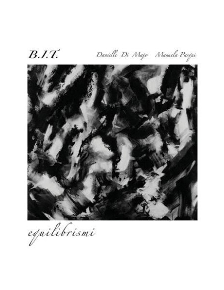 B.I.T. - Equilibrismi - (CD)