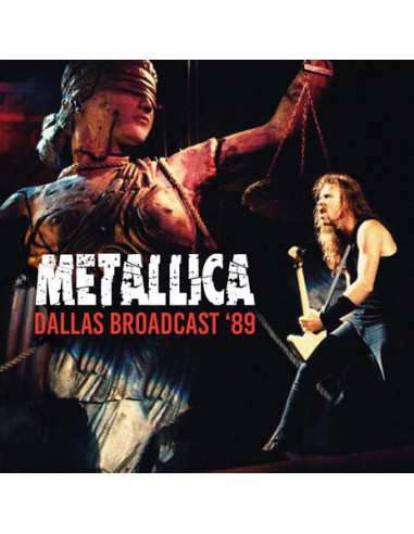 Metallica - Dallas Broadcast '89 - (CD)