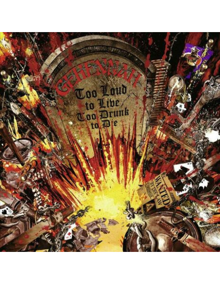 Gehennah - Too Loud To Live, Too Drunk To Die - (CD)