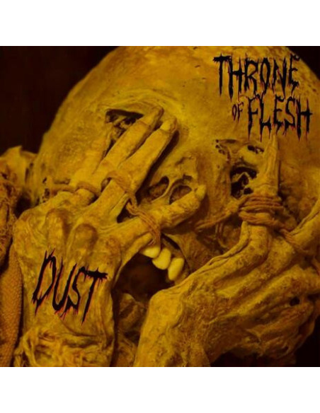 Throne Of Flesh - Dust - (CD)
