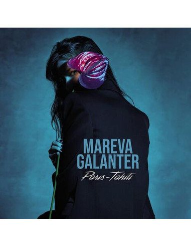 Galanter Mareva - Paris-Tahiti - (CD)