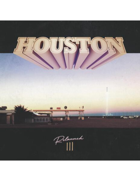 Houston - Re-Launch Iii - (CD)