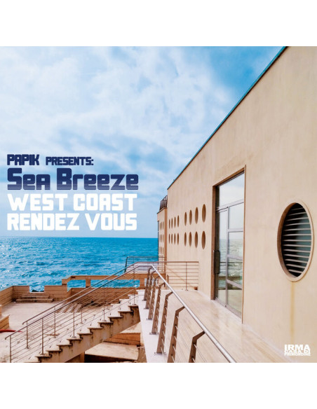 Papik Presents Sea Breeze - West Coast Rendez Vous - (CD)