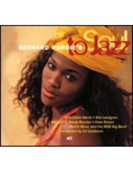 Purdie Bernard - Soul To Jazz