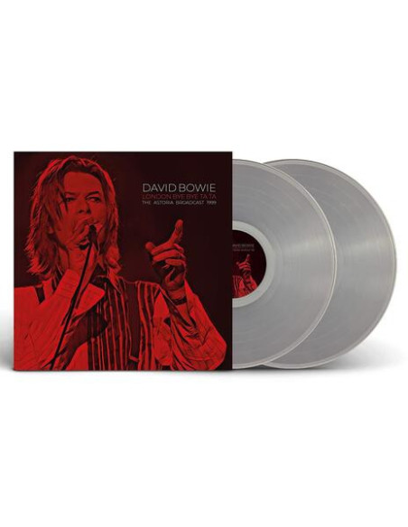 Bowie David - London Bye Bye Ta Ta Astoria Broadcast 1999 (Clear Edition)