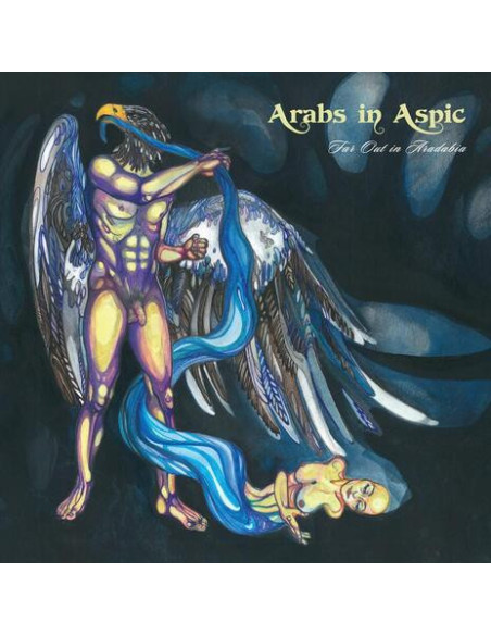 Arabs In Aspic - Far Out In Aradabia