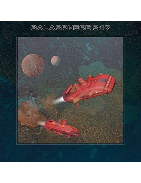 Galasphere 347 - Galasphere 347 (Vinyl Coloured Edt.)