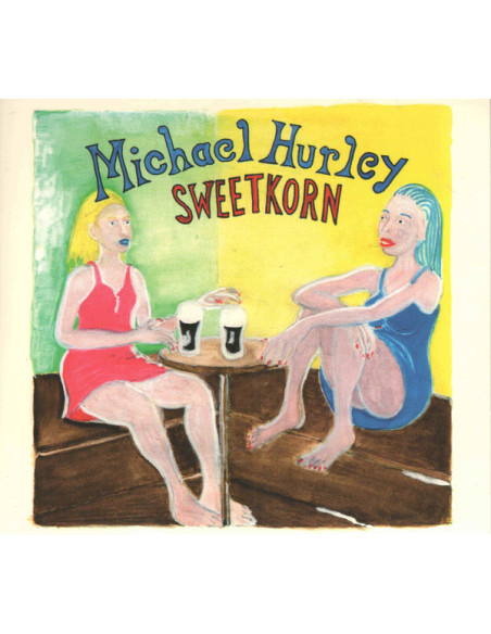 Hurley Michael - Sweetkorn