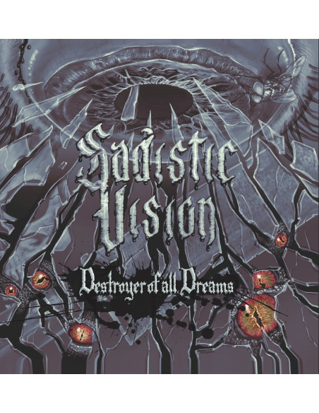 Sadistic Vision - Destroyer Of All Dreams sp