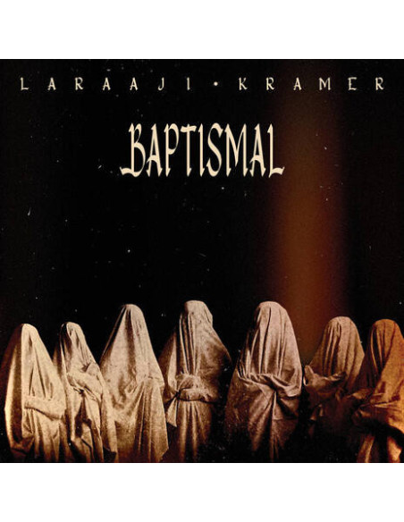 Laraaji & Kramer - Baptismal - (CD)