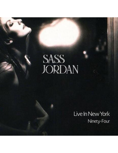Jordan, Sass - Live In New York Ninety-Four - (CD)