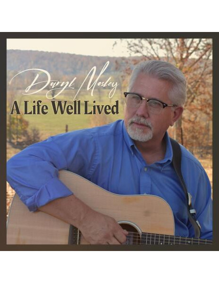 Mosley, Daryl - A Life Well Lived - (CD)