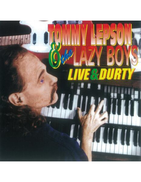 Tommy Lepson And The - Live & Durty - (CD)