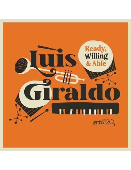 Giraldo, Luis - Ready, Willing, And Able - (CD)