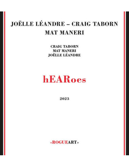 Taborn Graig, Leandre Joelle, Maneri Mat - Hearoes - (CD)