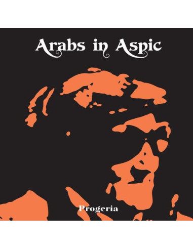 Arabs In Aspic - Progeria - (CD)