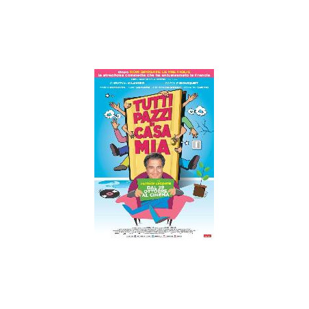 Tutti Pazzi In Casa Mia