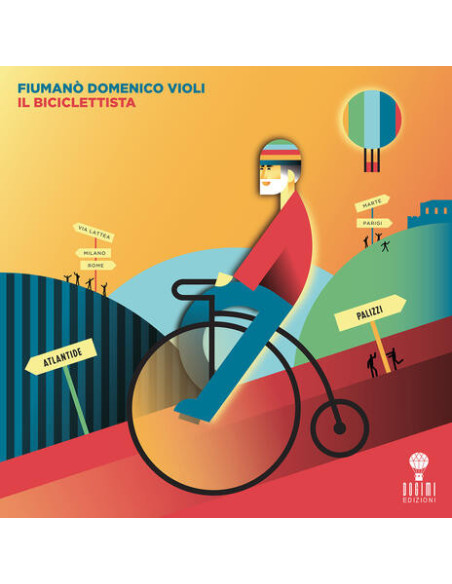 Fiumano' Domenico Violi - Il Biciclettista (New Edition) - (CD)