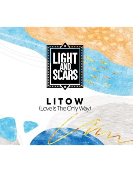 Light And Scars - Litow (Love Is The Only Way) - (CD)