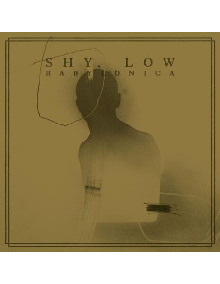 Shy, Low - Babylonica