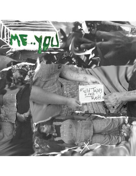 Me:You - Field Tapes In Der Trash
