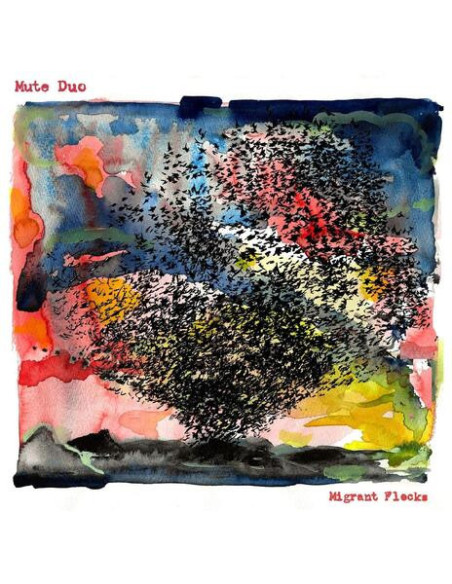 Mute Duo - Migrant Flocks