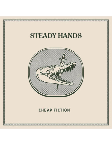 Steady Hands - Cheap Fiction