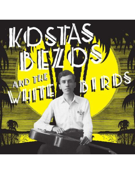 Kostas Bezos And The White Birds - Kostas Bezos And The White Birds