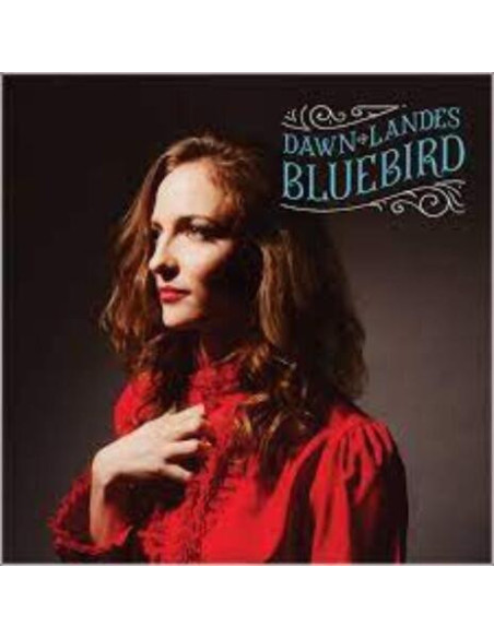 Landes, Dawn - Bluebird (1Oth Anniversary Edition)