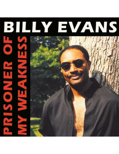 Evans, Billy - Prisoner Of My Weakness