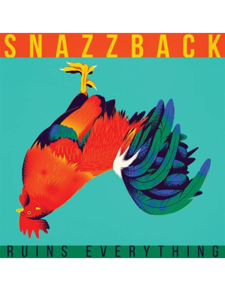 Snazzback - Ruins Everything