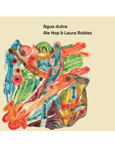 Ale Hop and Laura Robl - Agua Dulce