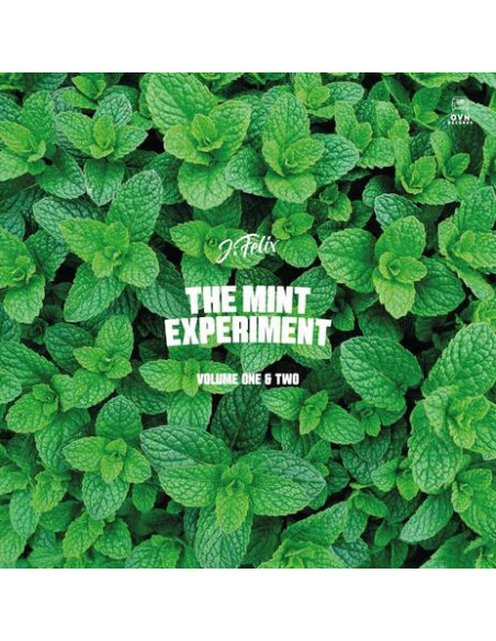 J-Felix - The Mint Experiment Vol.1and2