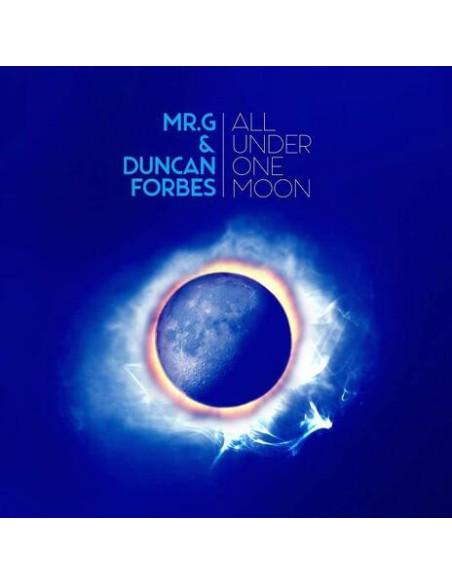 Mr.G and Duncan Forbes - All Under One Moon