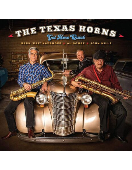Texas Horns - Get Here Quick - (CD)