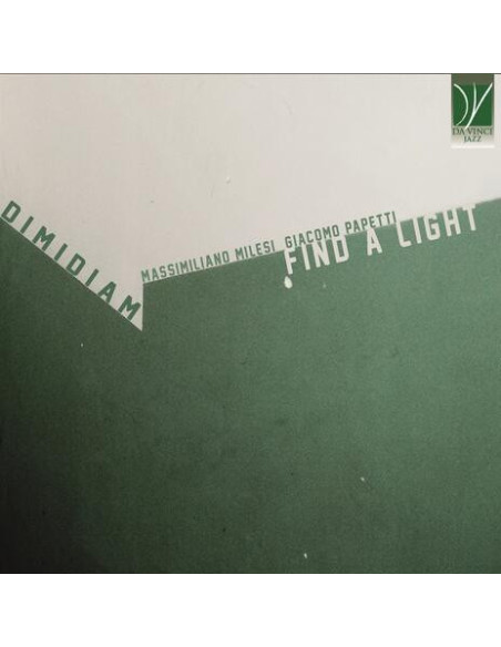Milesi, Massimiliano - Dimidiam - Find A Light - (CD)