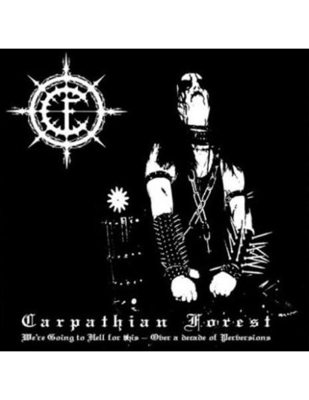 Carpathian Forest - We'Re Going To Hell For This - (CD)