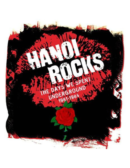 Hanoi Rocks - The Days We Spent Underground 1981-1984 - (CD)