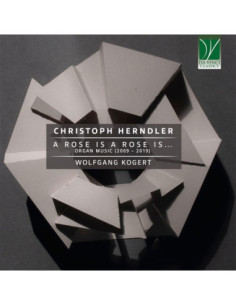 Kogert Wolfgang - Christoph Herndler A Rose Is A Rose Is - (CD)