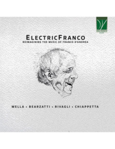 Mella, Bearzatti, Rivagki, Chiappetta - Electricfranco (Reimagining The Music Of Franco D'Andrea) - (CD)