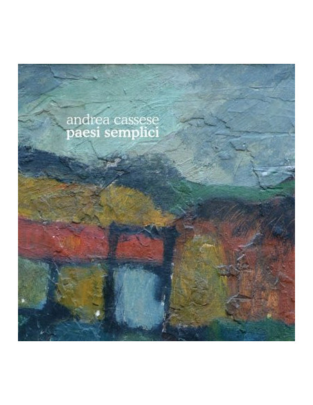 Cassese Andrea - Paesi Semplici - (CD)