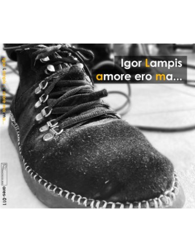 Lampis, Igor - Amore Ero Ma... - (CD)
