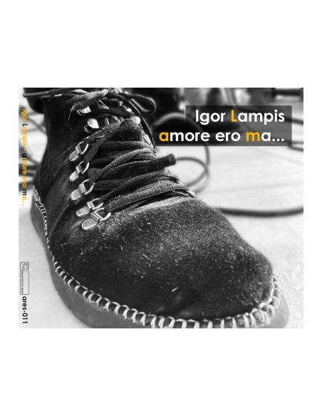 Lampis, Igor - Amore Ero Ma... - (CD)