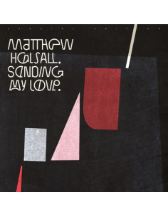 Halsall Matthew - Sending My Love (Special Edt.)