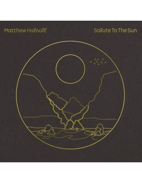 Matthew Halsall - Salute To The Sun