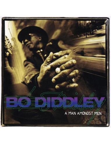 Diddley Bo - A Man Amongst Men