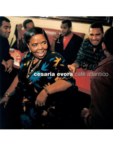 Evora Cesaria - Cafe Atlantico